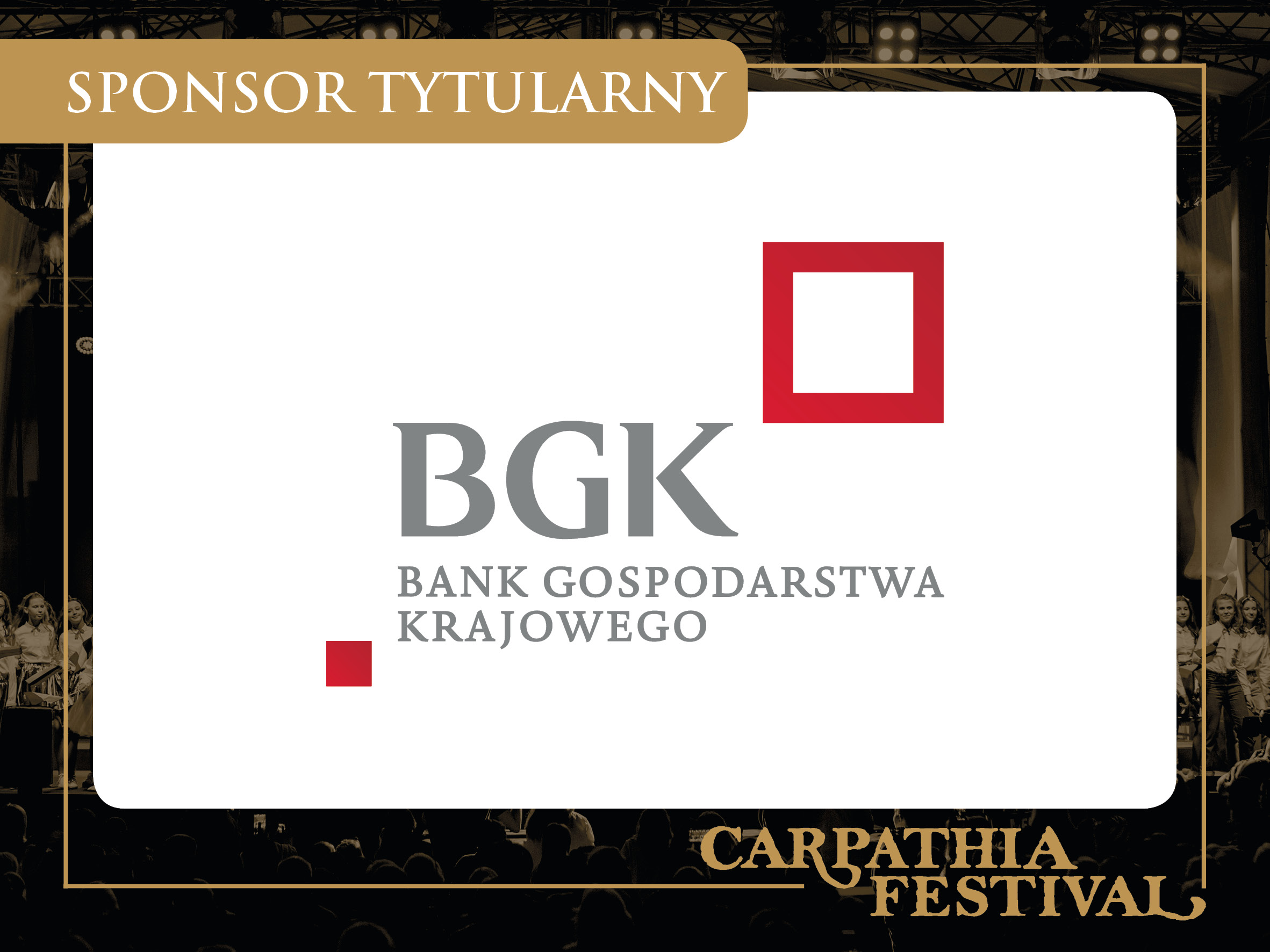Bank Gospodarstwa Krajowego - Sponsorem Tytularnym „Carpathia Festival”!
