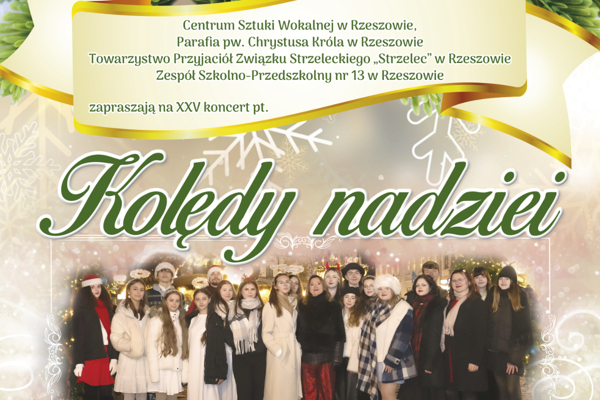 „KOLĘDY NADZIEI” – CENTRUM SZTUKI WOKALNEJ W RZESZOWIE, JAK CO ROKU KOLĘDUJE!”